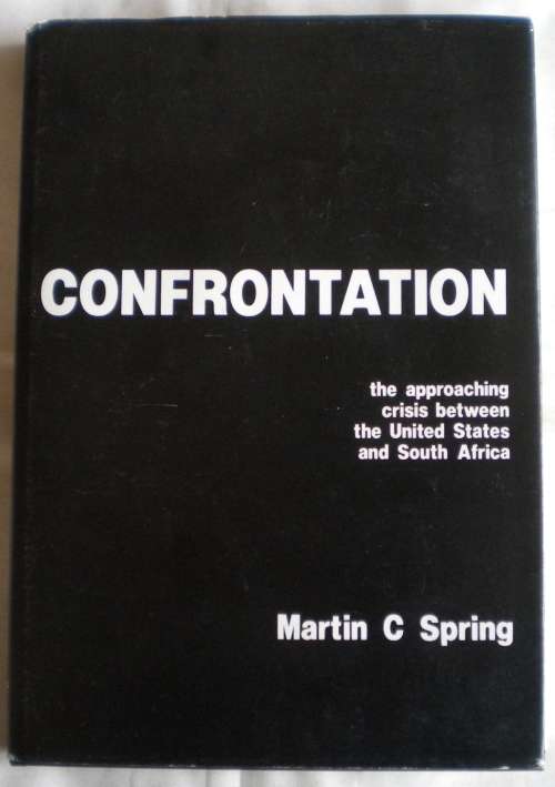 Confrontation by Martin C Spring 1977