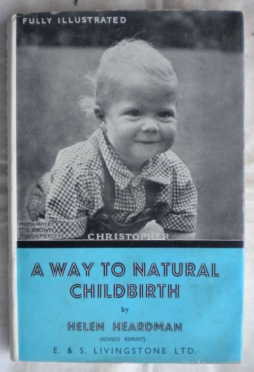 A way to natural childbirth by Helen Heardman
