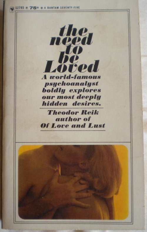 The need to be loved by Theodor Reik