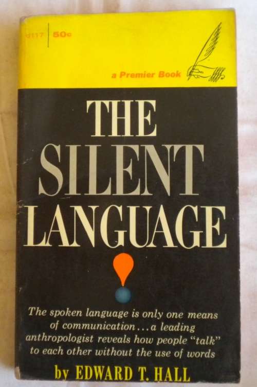 The silent language by Edward T Hall