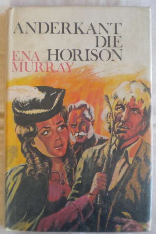 Anderkant die horison deur Ena Murray