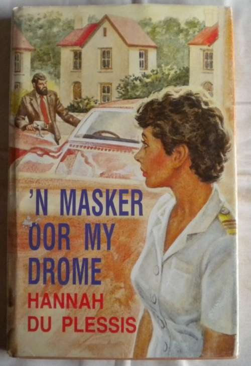 `n Masker oor my drome deur Hannah du Plessis