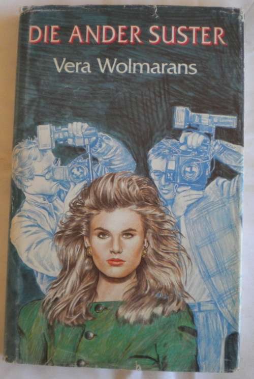 Die ander suster deur Vera Wolmarans