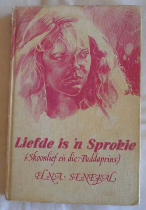 Liefde is 'n sprokie (Skoonlief en die Paddaprins) deur Elna Senekal