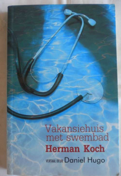 Vakansiehuis met swembad deur Herman Koch