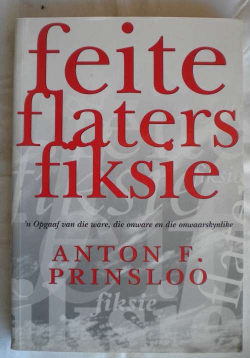 Feite flaters fiksie deur Anton F Prinsloo