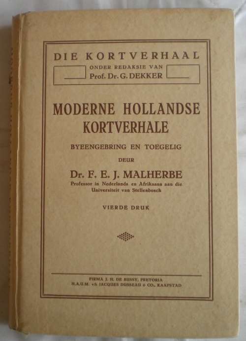 Moderne Hollandse kortverhale deur dr FEJ Malherbe 1937