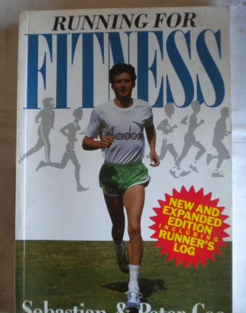 Running for fitness by Sebastian and Peter Coe