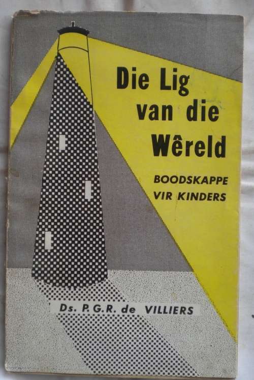 Die lig van die wereld deur ds PGR de Villiers