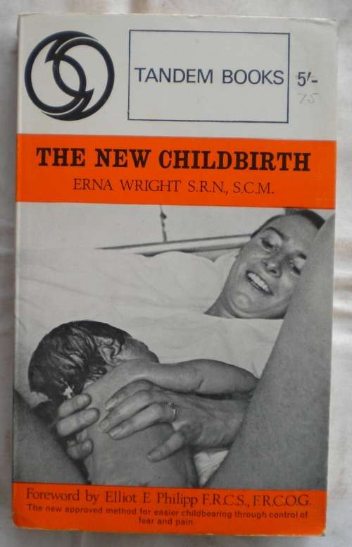 The new childbirth by Erna Wright