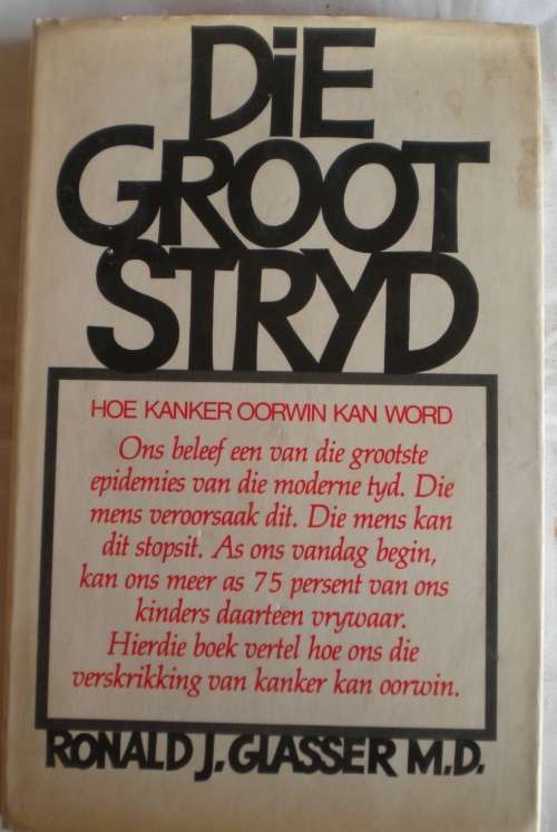 Die groot stryd deur Ronald J Glasser