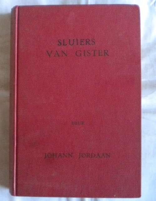 Sluiers van gister deur Johann Jordaan