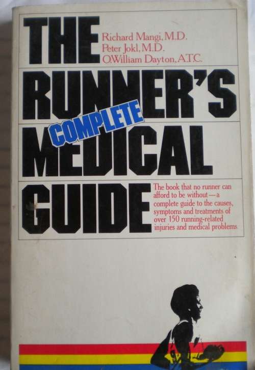 The runner`s complete medical guide