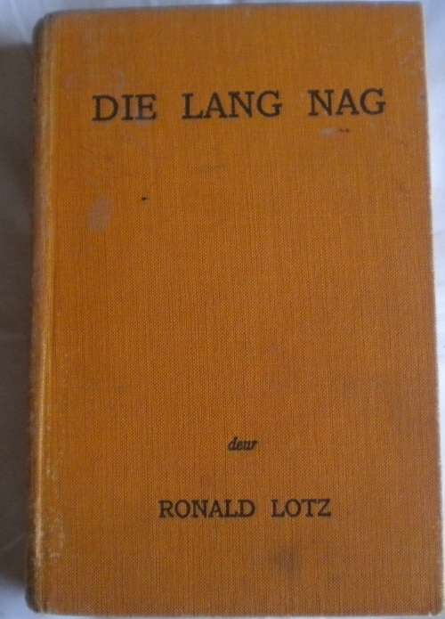 Die lang nag deur Ronald Lotz