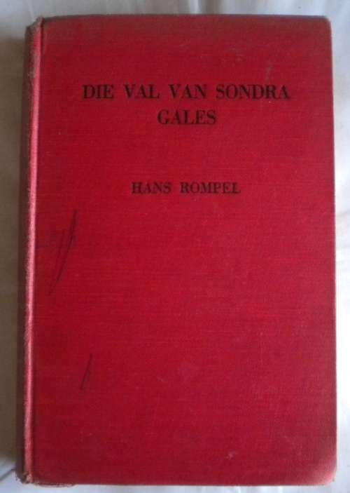 Die val van Sondra Gales deur Hans Rompel 1949
