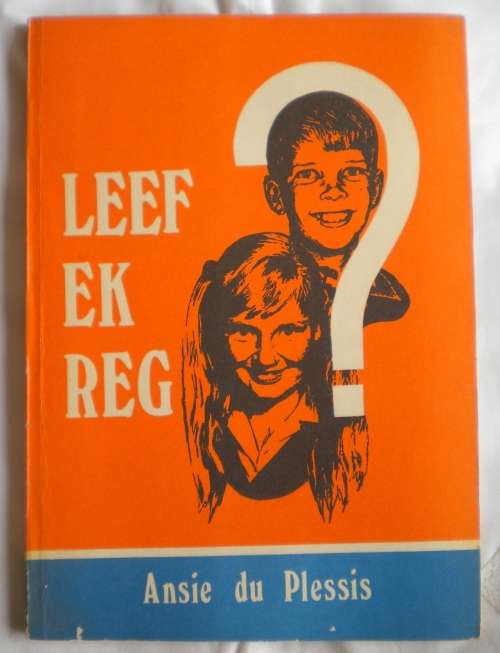 Leef ek reg deur Ansie du Plessis