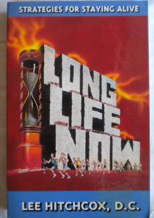 Long life now by Lee Hitchcox