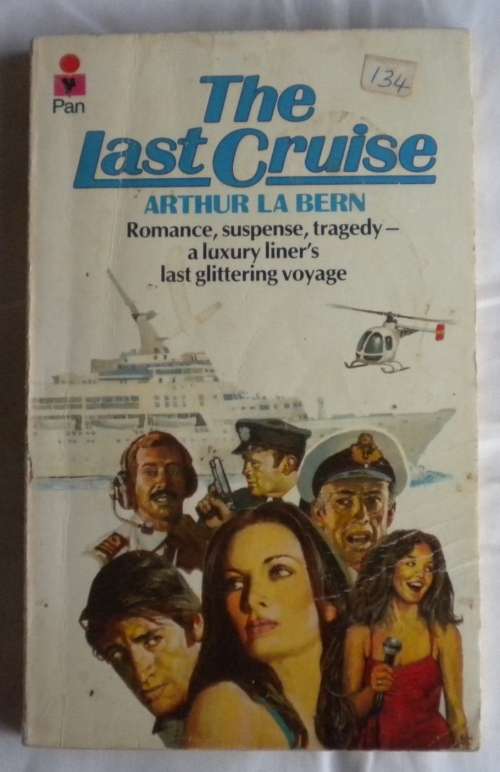 The last cruise by Arthur LA Bern