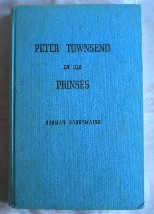 Peter Townsend en die prinses deur Norman Barrymaine
