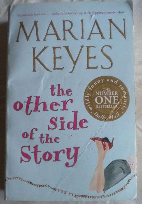 The other side of the story by Marian Keyes.