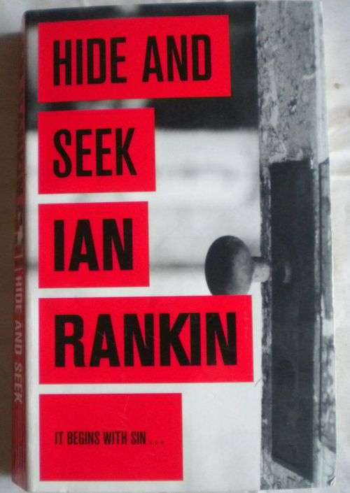 Hide and seek by Ian Rankin.