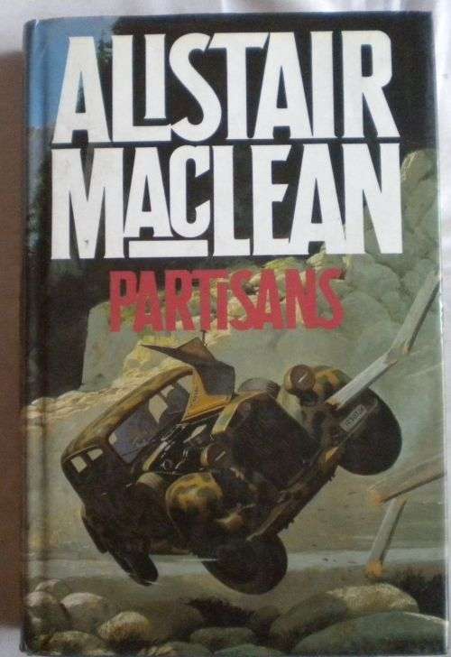 Partisans by Alistair Maclean