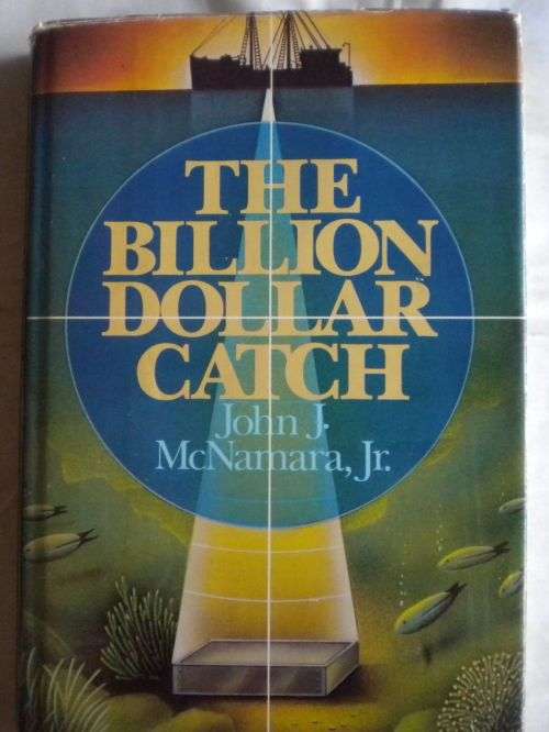 The billion dollar catch by John J McNamara.