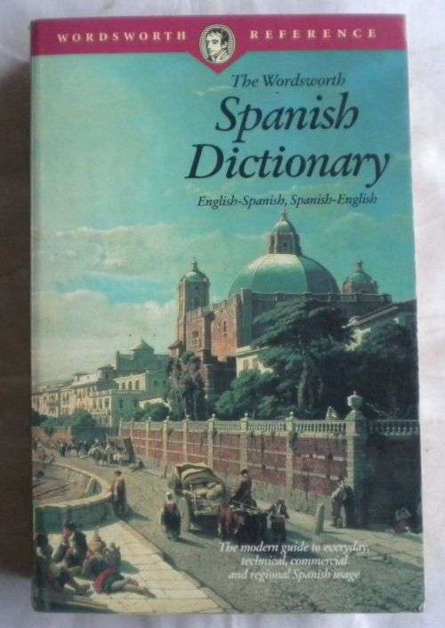 The wordsworth Spanish dictionary