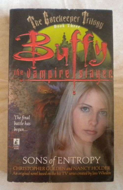 Buffy the vampire slayer Sons of Entropy.