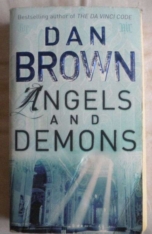 Angels and demons by Dan Brown.