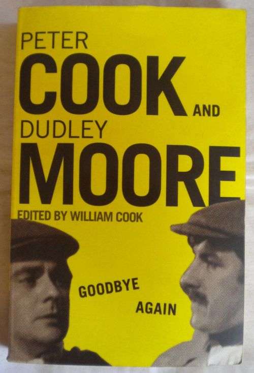 Goodbye again by Peter Cook and Dudley Moore