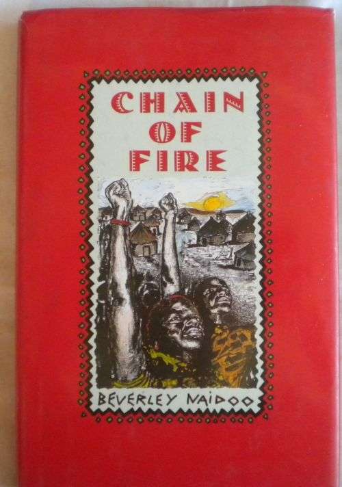 Chain of fire by Beverly Naidoo.