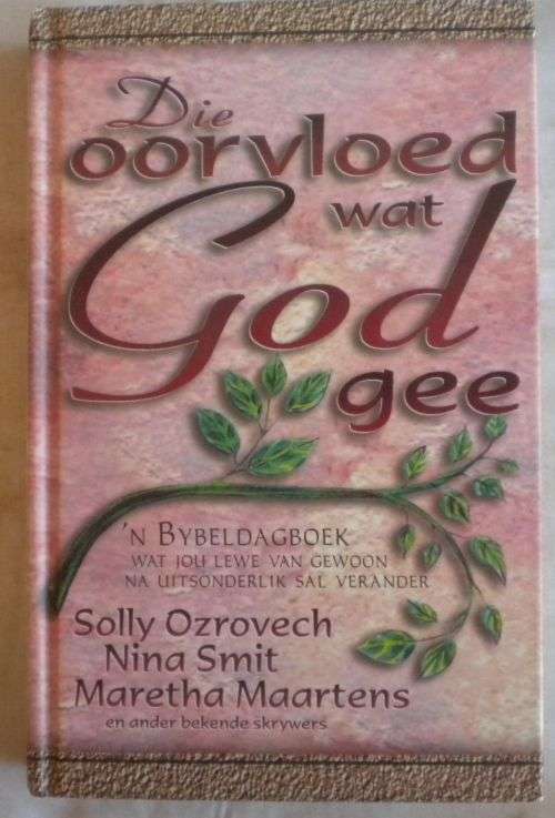 Die oorvloed wat God gee