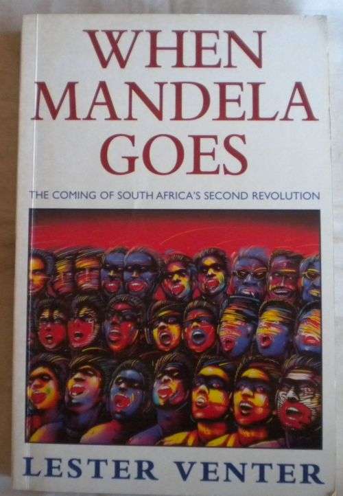 When Mandela goes by Lester Venter.