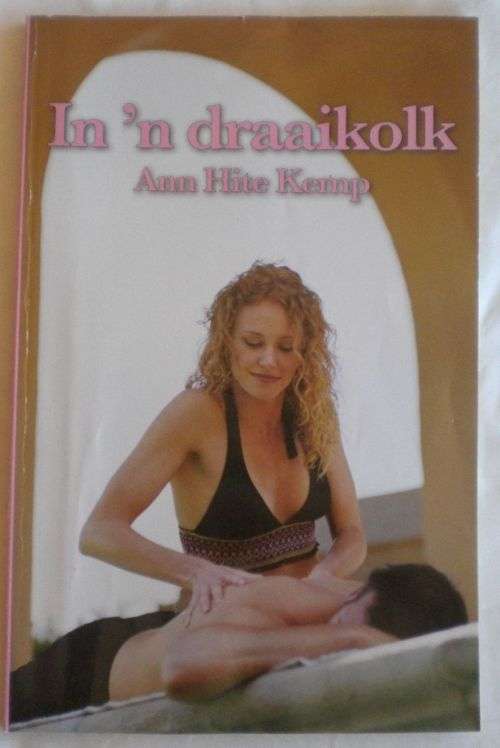 In `n draaikolk deur Ann Hite Kemp