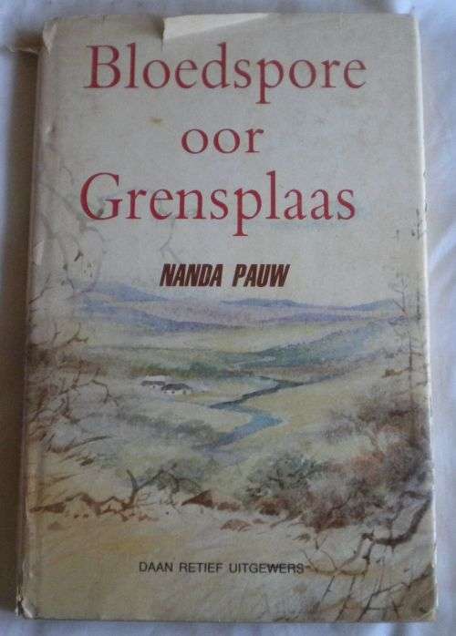 Bloedspore oor Grensplaas deur Nanda Pauw