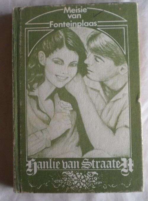 Meisie van Fonteinplaas deur Hanlie van Straaten