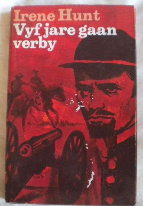 Vyf jare gaan verby deur Irene Hunt