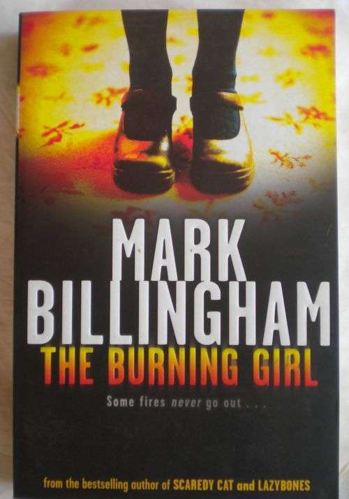 The burning girl by Mark Billingham