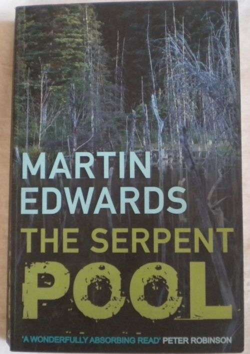The serpent pool by Martin Edwards