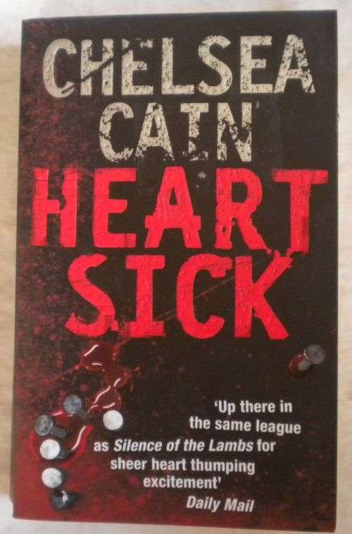 Heart sick by Chelsea Cain