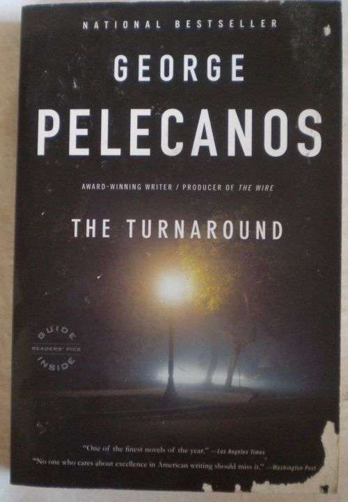 The turnaround by George Pelecanos