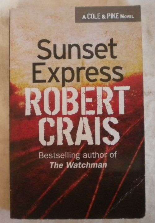 Sunset express by Robert Crais