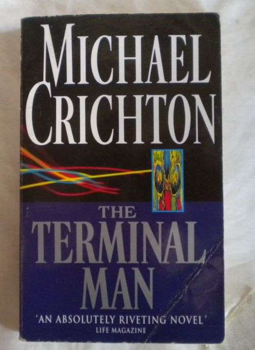 The terminal man by Michael Crichton