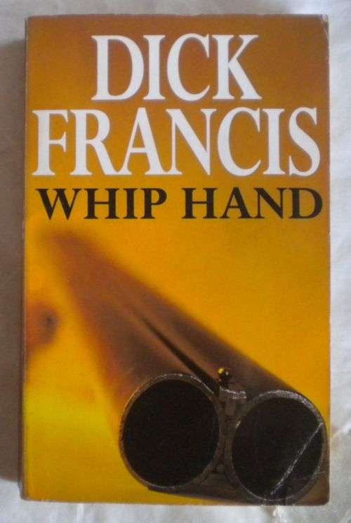 Whip hand by Dick Francis
