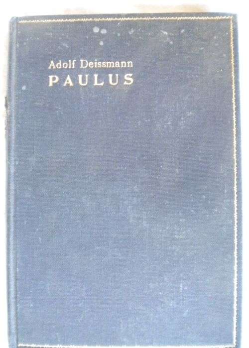 Paulus von D Adolf Deissmann 1911