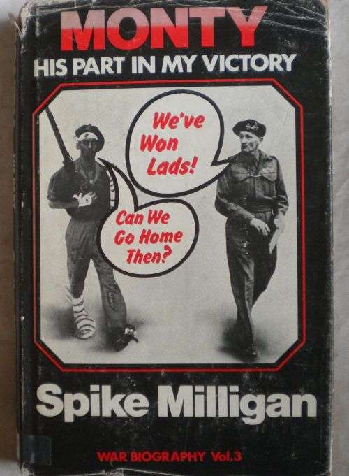 Monty his part in my victory by Spike Milligan