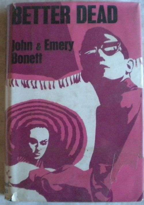 Better dead by John and Emery Bonett