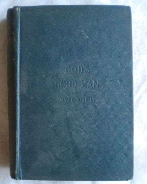 God`s good man by Marie Corelli 1904
