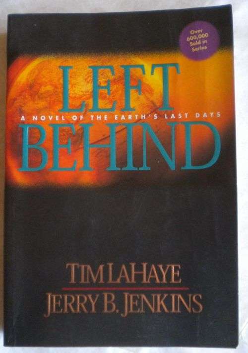 Left behind by Tim Lahaye and Jerry B Jenkins